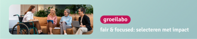 Groeilabo fair & focused: selecteren met impact (Limburg)